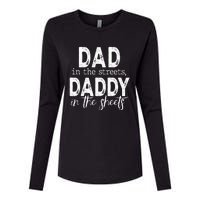 Dad In The Streets Daddy In The Sheets Presents For Dad Womens Cotton Relaxed Long Sleeve T-Shirt