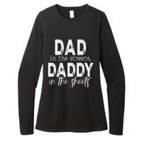 Dad In The Streets Daddy In The Sheets Presents For Dad Womens CVC Long Sleeve Shirt