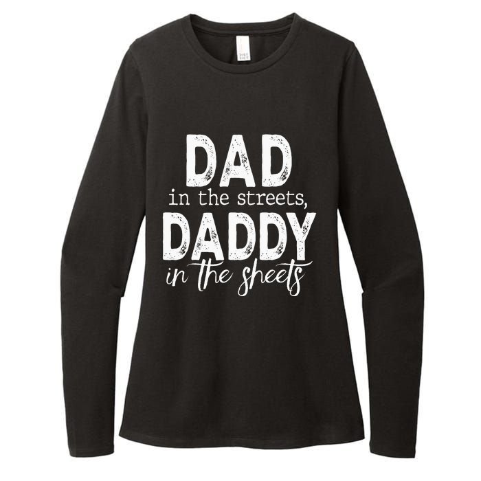 Dad In The Streets Daddy In The Sheets Presents For Dad Womens CVC Long Sleeve Shirt