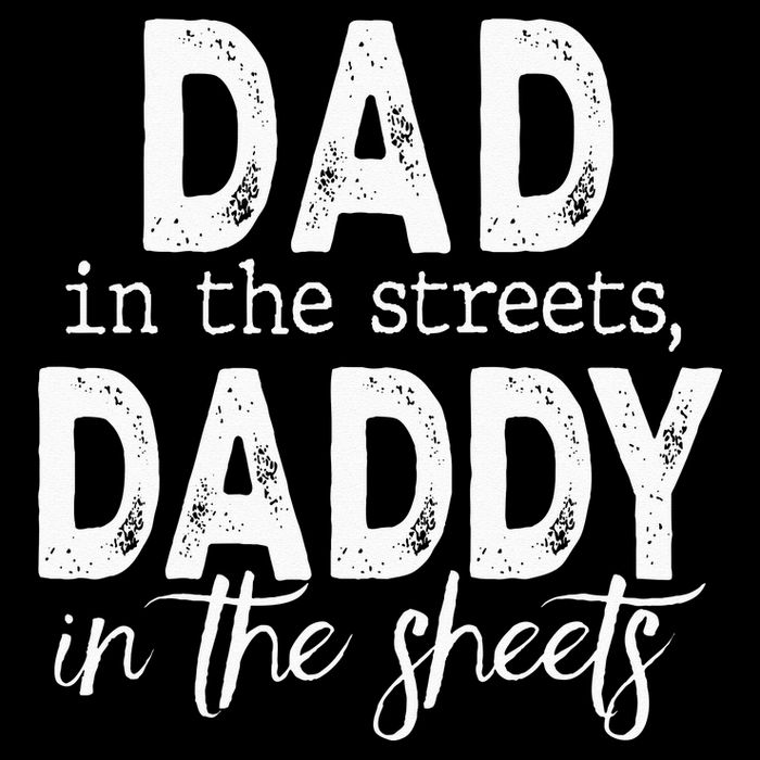 Dad In The Streets Daddy In The Sheets Presents For Dad Mousepad