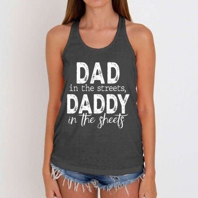 Dad In The Streets Daddy In The Sheets Presents For Dad Women's Knotted Racerback Tank