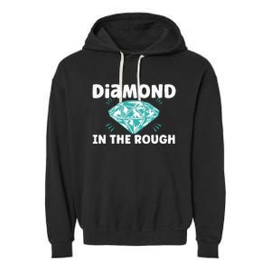 Diamond In The Rough Crystal Diamond Geologist Garment-Dyed Fleece Hoodie