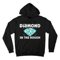 Diamond In The Rough Crystal Diamond Geologist Tall Hoodie