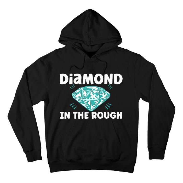 Diamond In The Rough Crystal Diamond Geologist Tall Hoodie