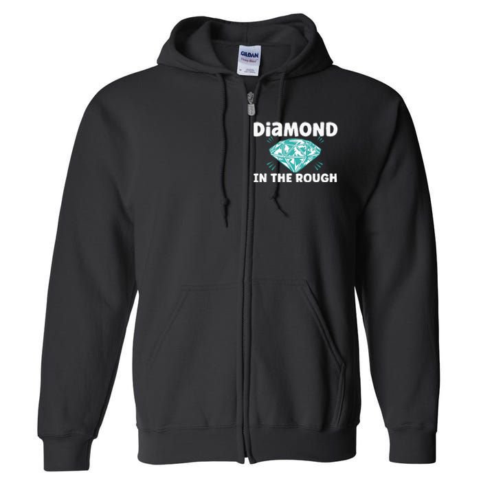 Diamond In The Rough Crystal Diamond Geologist Full Zip Hoodie