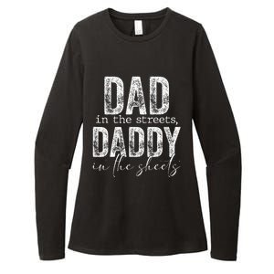 Dad In The Streets Daddy In The Sheets Presents For Dad Womens CVC Long Sleeve Shirt