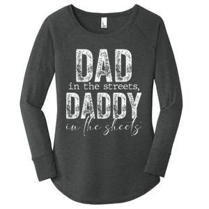 Dad In The Streets Daddy In The Sheets Presents For Dad Women's Perfect Tri Tunic Long Sleeve Shirt