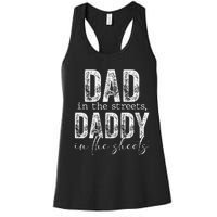 Dad In The Streets Daddy In The Sheets Presents For Dad Women's Racerback Tank