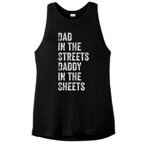 Dad In The Streets Daddy In The Sheets Presents For Dad Ladies PosiCharge Tri-Blend Wicking Tank