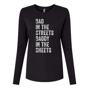 Dad In The Streets Daddy In The Sheets Presents For Dad Womens Cotton Relaxed Long Sleeve T-Shirt