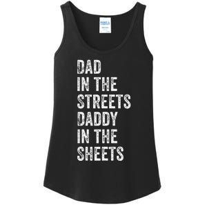 Dad In The Streets Daddy In The Sheets Presents For Dad Ladies Essential Tank