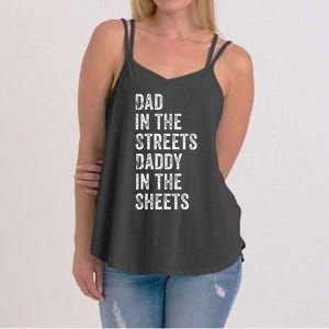 Dad In The Streets Daddy In The Sheets Presents For Dad Women's Strappy Tank