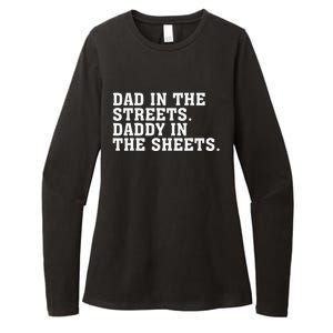 Dad In The Streets Daddy In The Sheets Apparel Womens CVC Long Sleeve Shirt