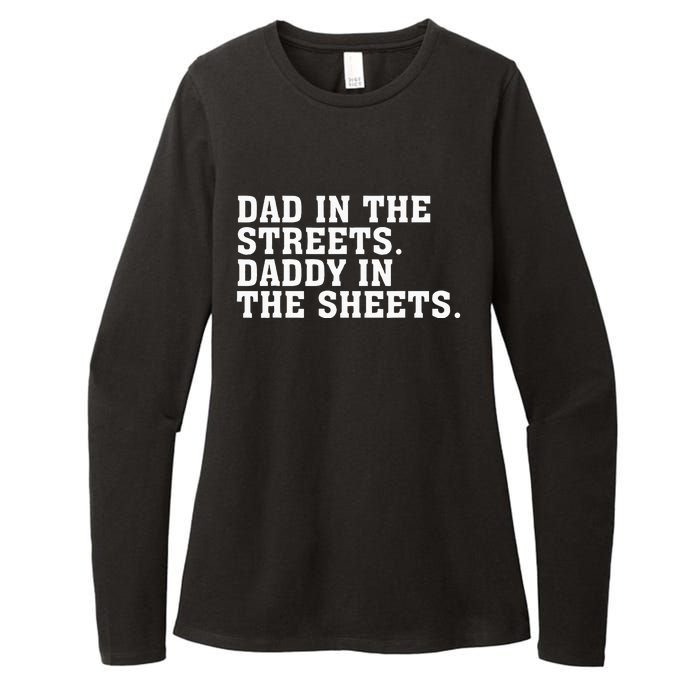 Dad In The Streets Daddy In The Sheets Apparel Womens CVC Long Sleeve Shirt