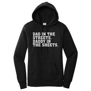 Dad In The Streets Daddy In The Sheets Apparel Women's Pullover Hoodie