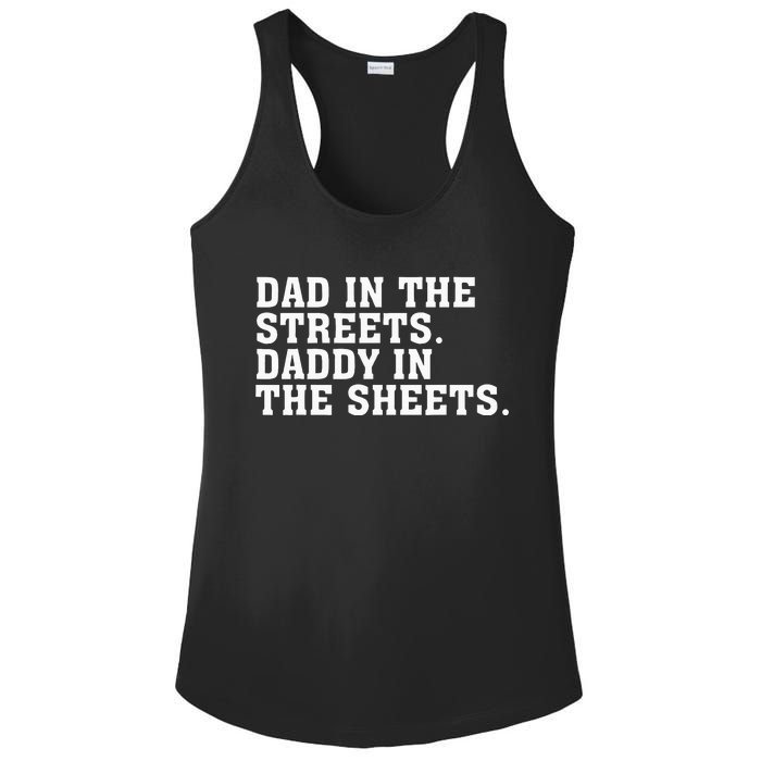 Dad In The Streets Daddy In The Sheets Apparel Ladies PosiCharge Competitor Racerback Tank