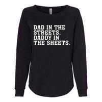 Dad In The Streets Daddy In The Sheets Apparel Womens California Wash Sweatshirt