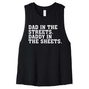 Dad In The Streets Daddy In The Sheets Apparel Women's Racerback Cropped Tank