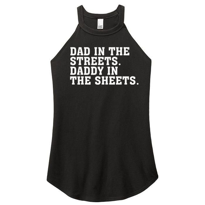 Dad In The Streets Daddy In The Sheets Apparel Women's Perfect Tri Rocker Tank