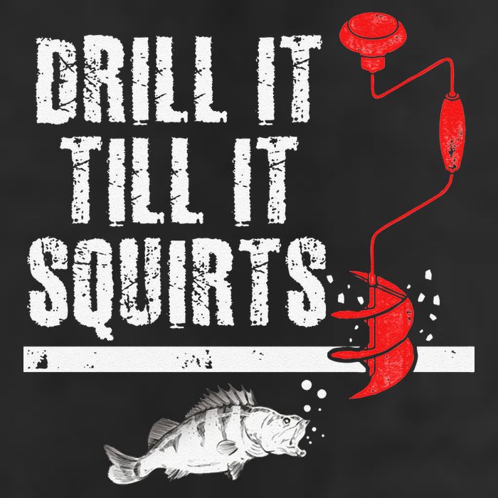 Drill It Till It Squirts Ice Fishing Fisherman Ice Fisher Adult Drive Performance Visor