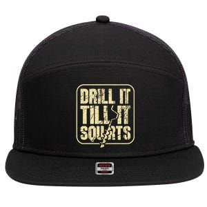 Drill It Till It Squirts Funny Winter Ice Fishing 7 Panel Mesh Trucker Snapback Hat