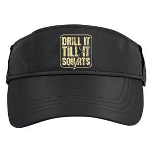 Drill It Till It Squirts Funny Winter Ice Fishing Adult Drive Performance Visor