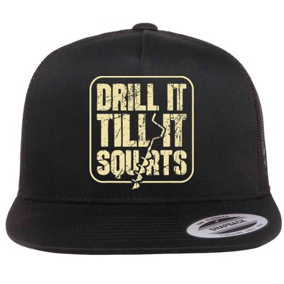 Drill It Till It Squirts Funny Winter Ice Fishing Flatbill Hat