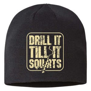 Drill It Till It Squirts Funny Winter Ice Fishing Sustainable Beanie