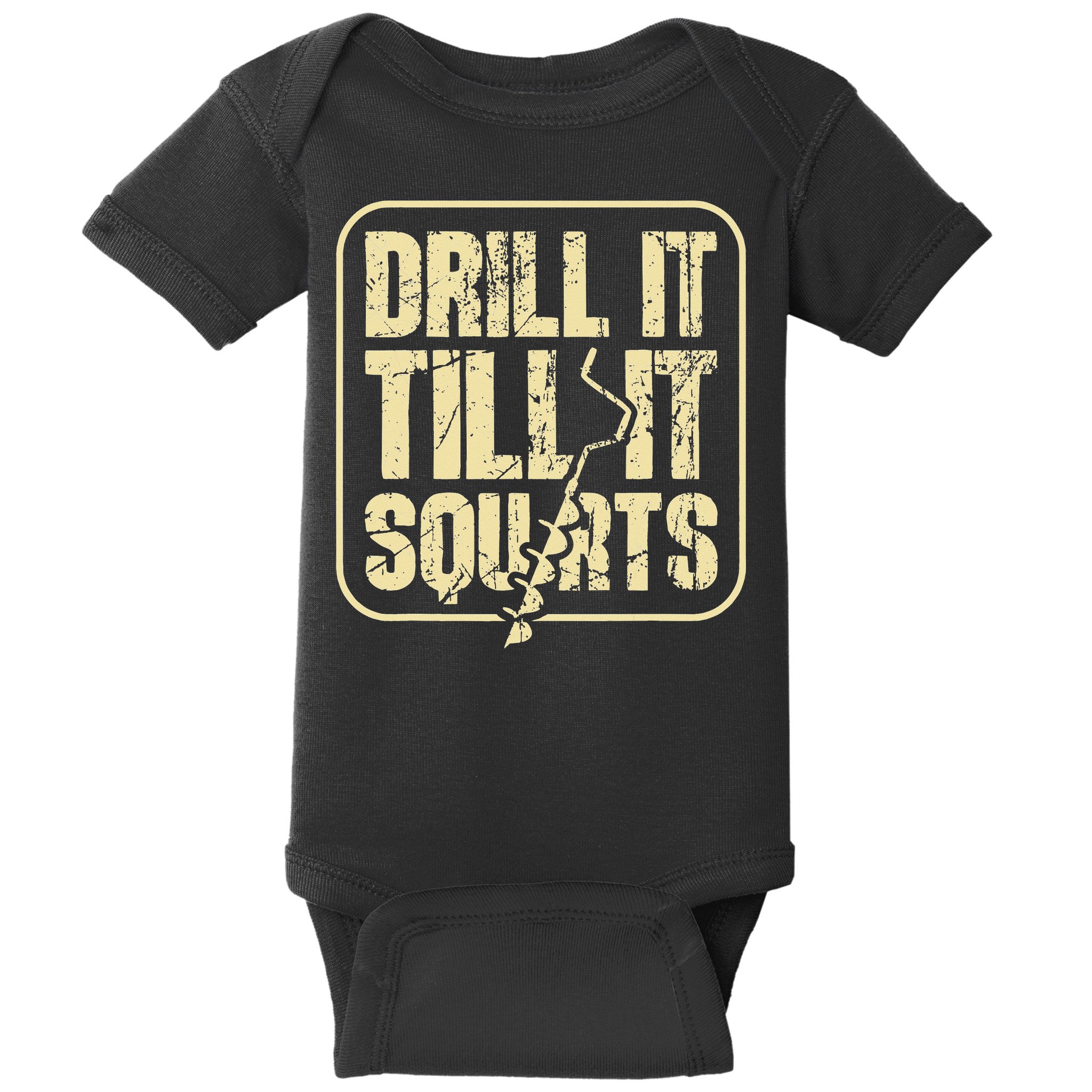 Drill It Till It Squirts Funny Winter Ice Fishing Baby Bodysuit