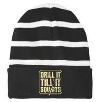 Drill It Till It Squirts Funny Winter Ice Fishing Striped Beanie with Solid Band