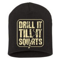 Drill It Till It Squirts Funny Winter Ice Fishing Short Acrylic Beanie