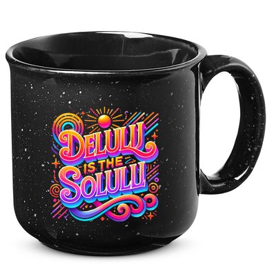 Delulu Is The Solulu Funny Slogan Tiktok Viral Trendy Quote 15oz Campfire Ceramic Mug
