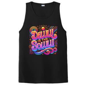 Delulu Is The Solulu Funny Slogan Tiktok Viral Trendy Quote PosiCharge Competitor Tank