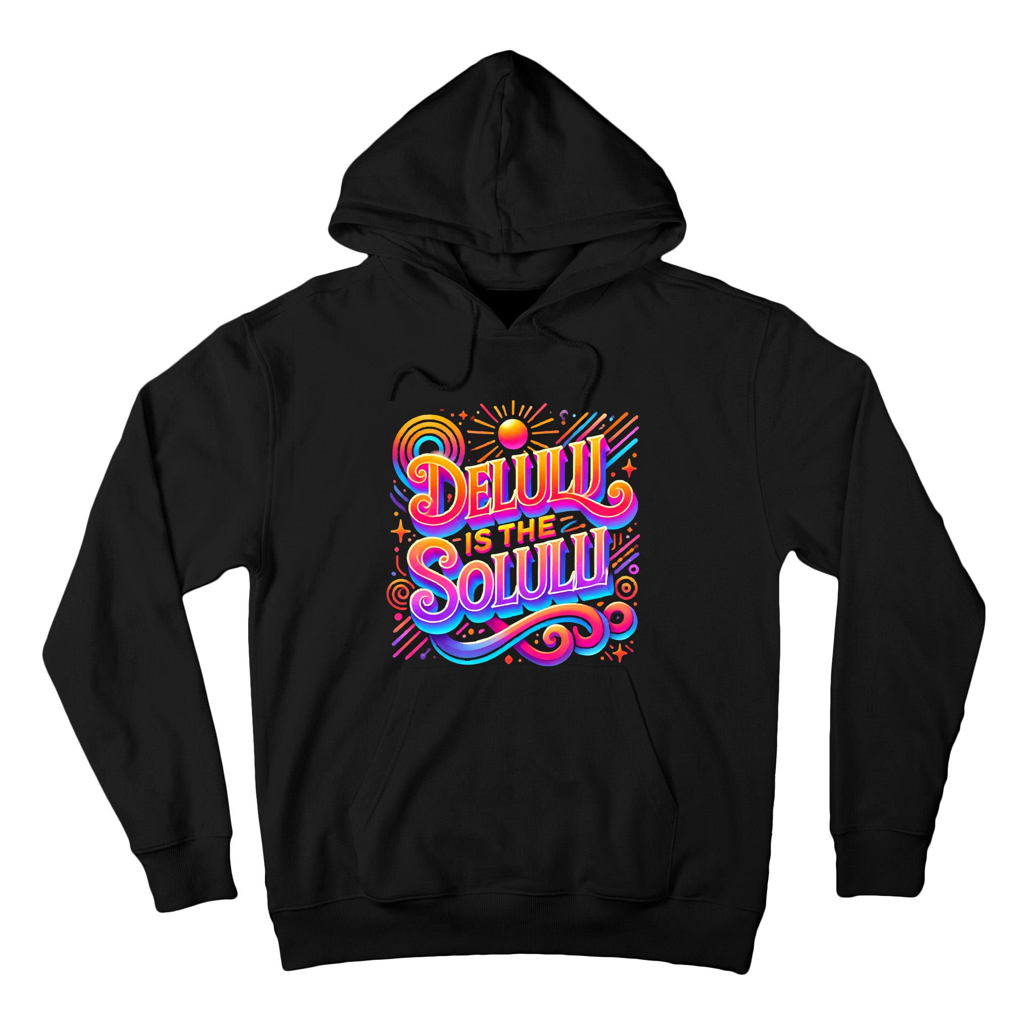 Delulu Is The Solulu Funny Slogan Tiktok Viral Trendy Quote Tall Hoodie