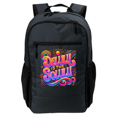 Delulu Is The Solulu Funny Slogan Tiktok Viral Trendy Quote Daily Commute Backpack