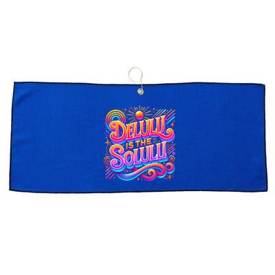 Delulu Is The Solulu Funny Slogan Tiktok Viral Trendy Quote Large Microfiber Waffle Golf Towel