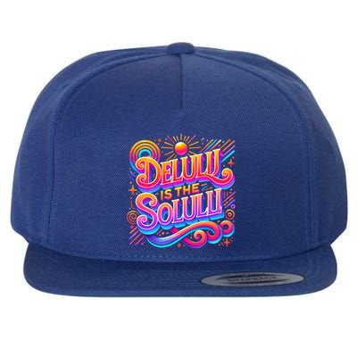 Delulu Is The Solulu Funny Slogan Tiktok Viral Trendy Quote Wool Snapback Cap