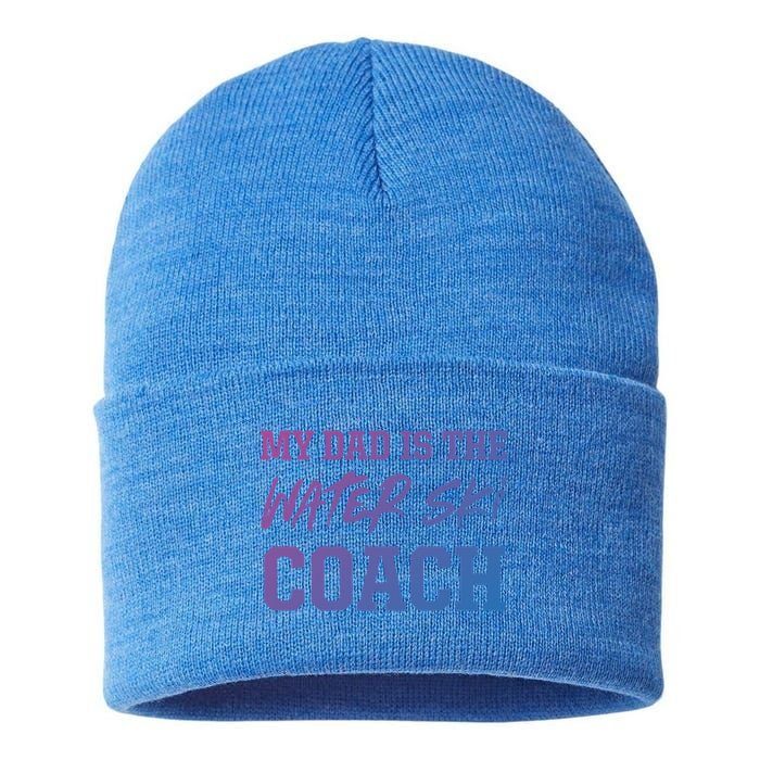 Dad Is The Water Ski Coach Appreciation Water Skiing Gift Sustainable Knit Beanie