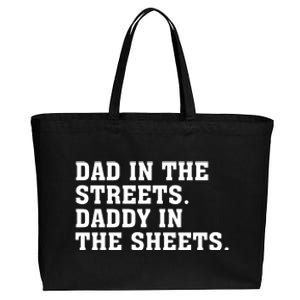 Dad In The Streets Daddy In The Sheets Cotton Canvas Jumbo Tote