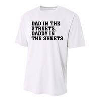 Dad In The Streets Daddy In The Sheets Performance Sprint T-Shirt