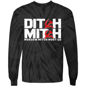 Ditch Mitch Moscow Mitch Must Go Tie-Dye Long Sleeve Shirt