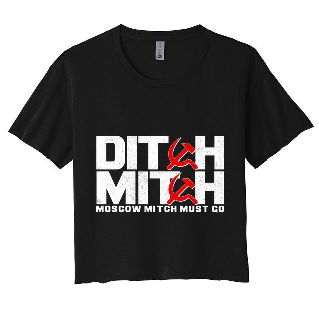 Ditch Mitch Moscow Mitch Must Go Crop Top