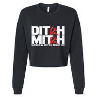 Ditch Mitch Moscow Mitch Must Go Cropped Pullover Crew