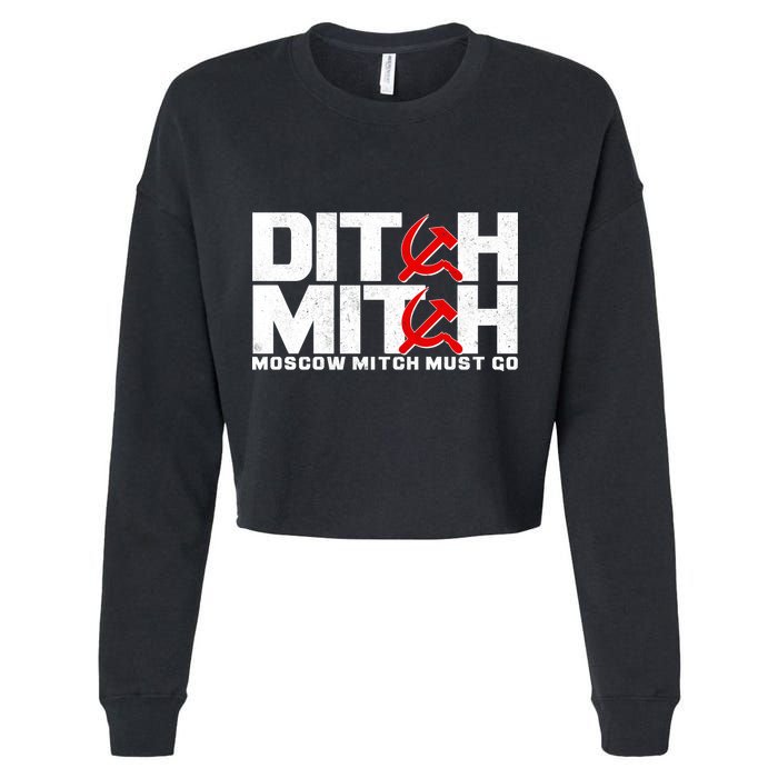 Ditch Mitch Moscow Mitch Must Go Cropped Pullover Crew