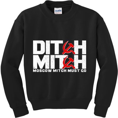 Ditch Mitch Moscow Mitch Must Go Kids Sweatshirt