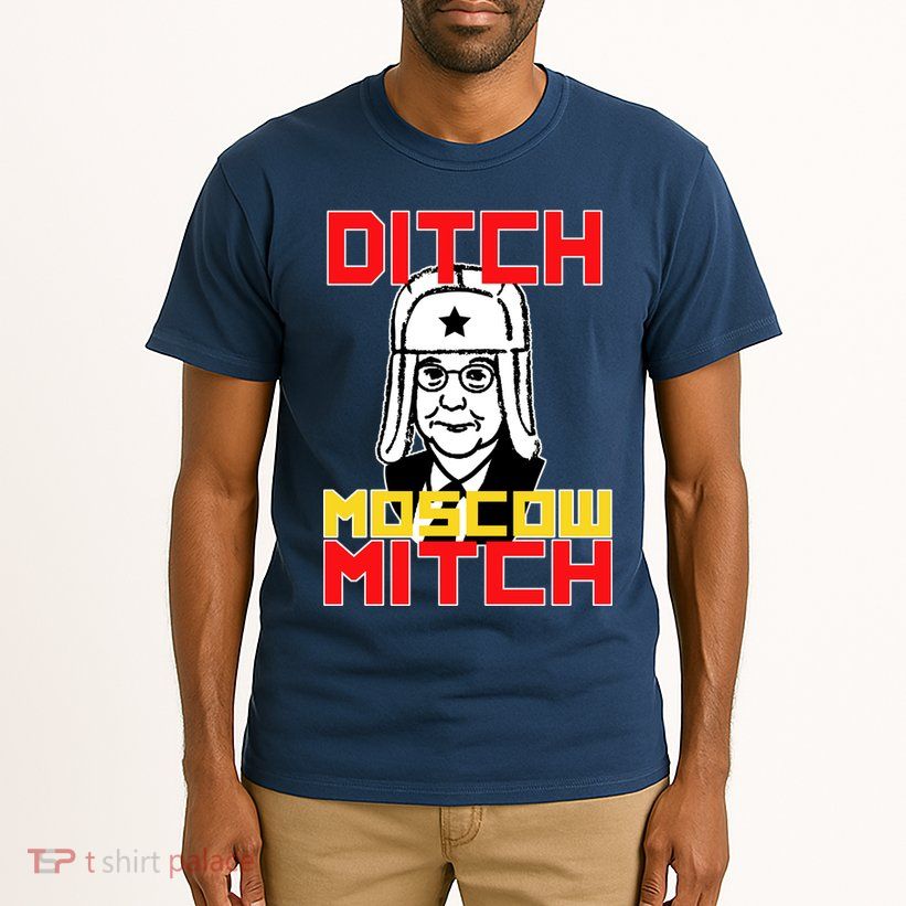 Ditch Moscow Mitch Funny Traitor Tall T-Shirt