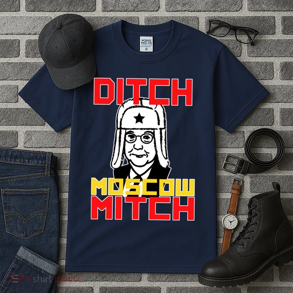 Ditch Moscow Mitch Funny Traitor Tall T-Shirt