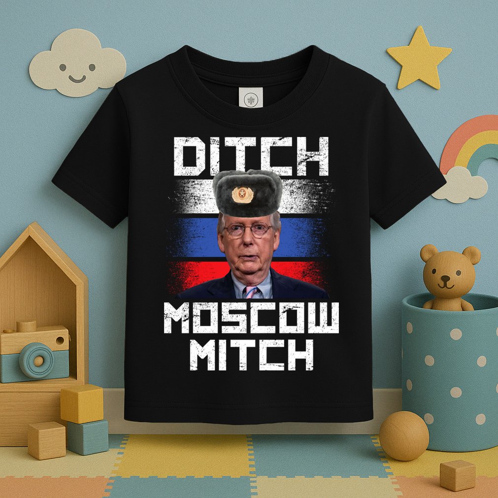 Ditch Moscow Mitch McConnell Toddler T-Shirt