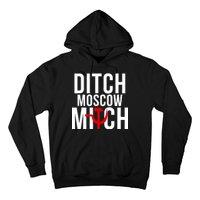 Ditch Moscow Mitch Traitor Hoodie