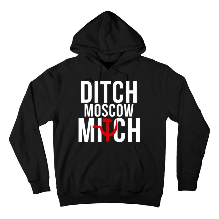 Ditch Moscow Mitch Traitor Hoodie